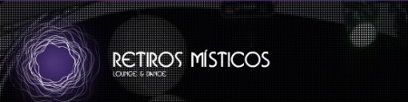 RETIROS MISTISCOS - Lounge&Dance